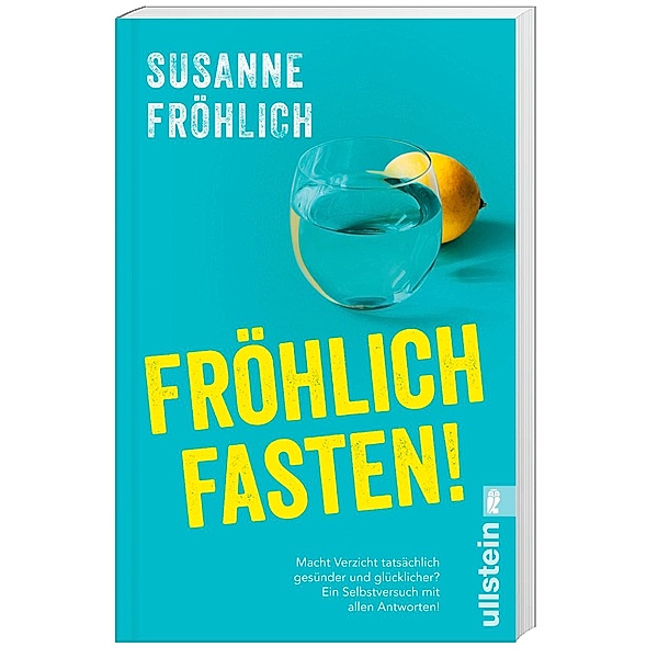 Fröhlich fasten!, Susanne Fröhlich