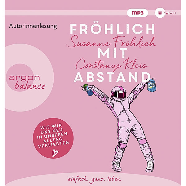Fröhlich mit Abstand,1 Audio-CD, 1 MP3, Susanne Fröhlich, Constanze Kleis