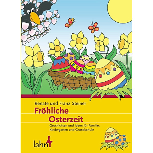 Fröhliche Osterzeit, Renate Steiner, Franz Steiner
