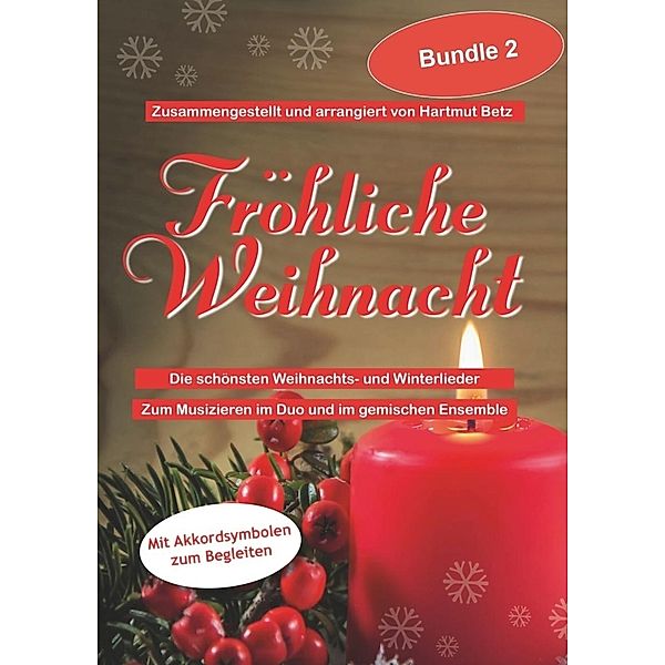 Fröhliche Weihnacht / Fröhliche Weihnacht, 2 Teile, Hartmut Betz