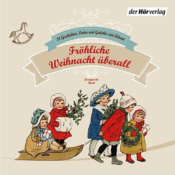 Fröhliche Weihnacht überall, Heinrich Heine, Joachim Ringelnatz, Matthias Claudius