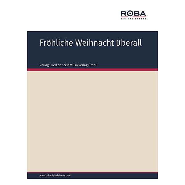 Fröhliche Weihnacht überall, Volksweise