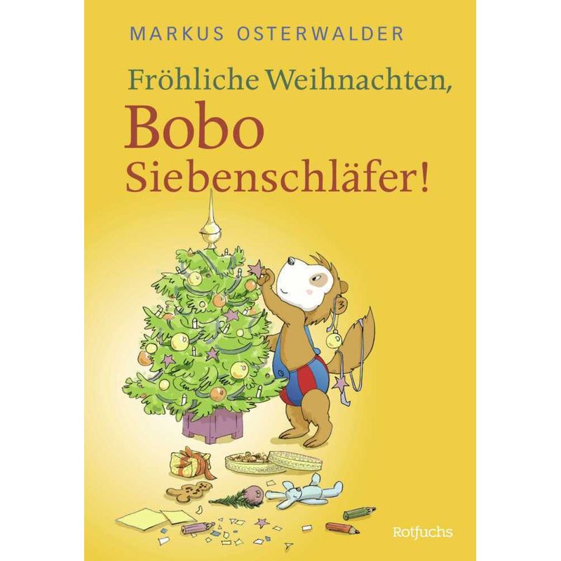 Image of Fröhliche Weihnachten, Bobo Siebenschläfer! - Markus Osterwalder, Gebunden