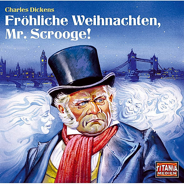 Fröhliche Weihnachten, Mr. Scrooge!,2 Audio-CDs, Charles Dickens