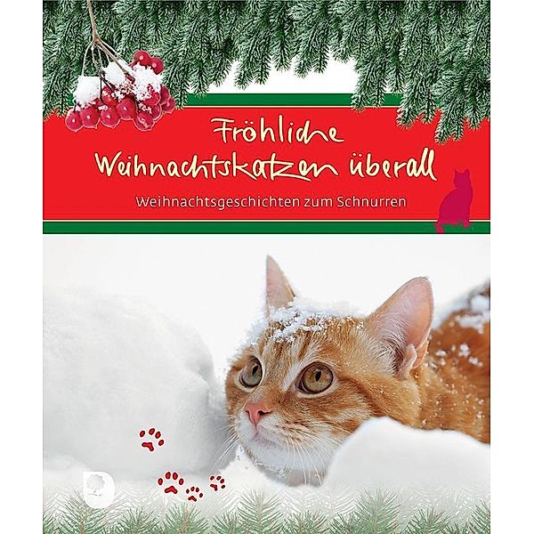 Fröhliche Weihnachtskatzen überall, Ilka (Hrsg) Osenberg-van Vugt