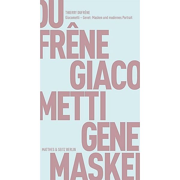 Fröhliche Wissenschaft / Giacometti - Genet, Thierry Dufrêne