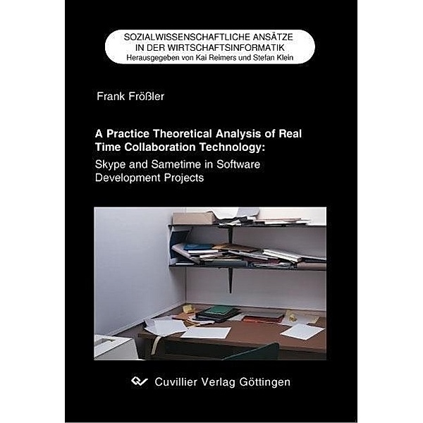 Frößler, F: Practice Theoretical Analysis of Real Time Colla, Frank Frößler