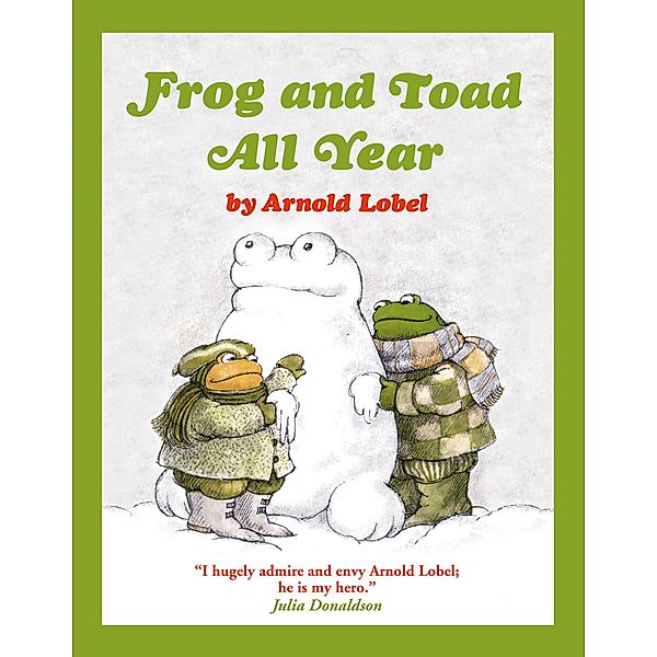 Frog and Toad All Year / Frog and Toad, Arnold Lobel