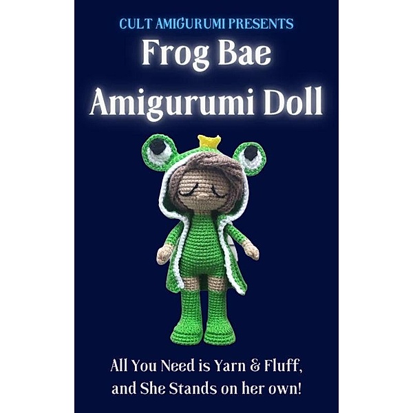 Frog Bae Amigurumi Doll, Chy Yffone
