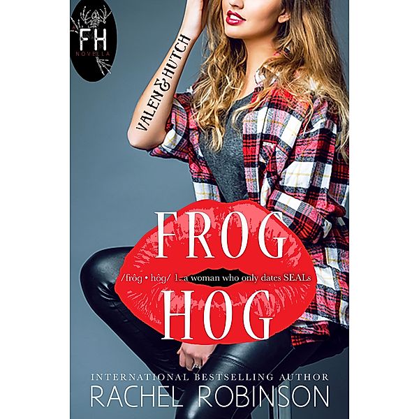 Frog Hog -  Valen and Hutch, Rachel Robinson