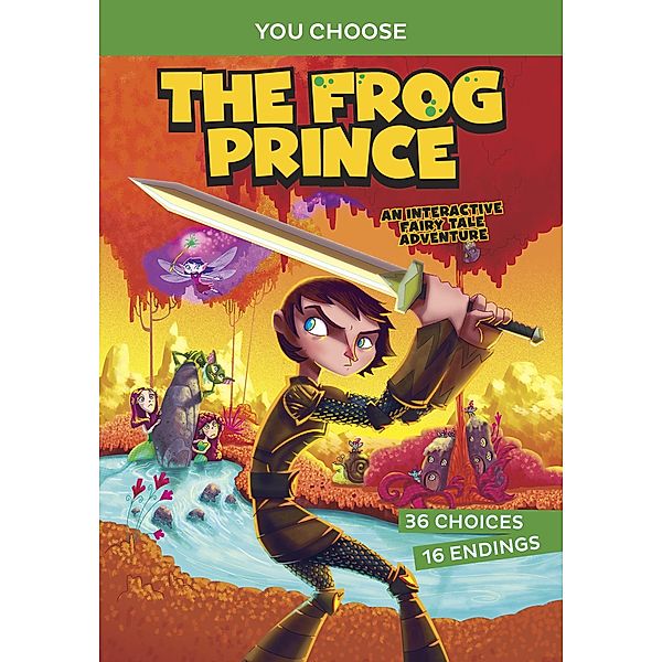 Frog Prince / Raintree Publishers, Blake Hoena