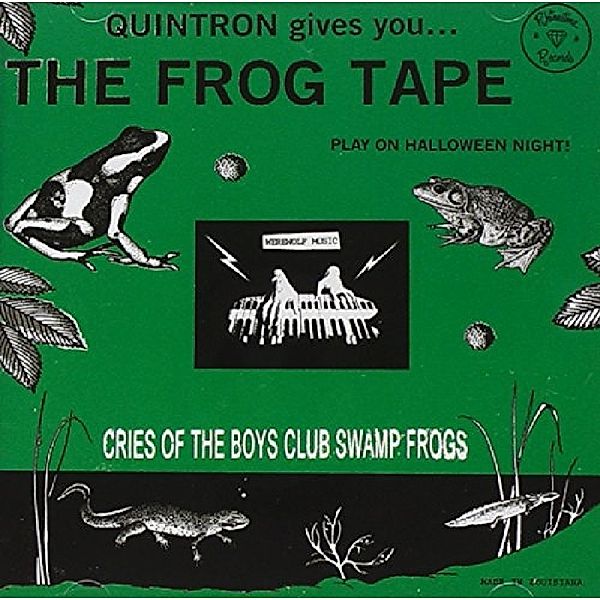 Frog Tape, Quintron