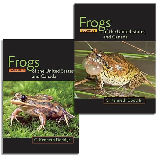 Frogs of the United States and Canada, 2-vol. set, C. Kenneth DoddJr.