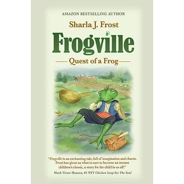 FROGVILLE, Sharla Frost