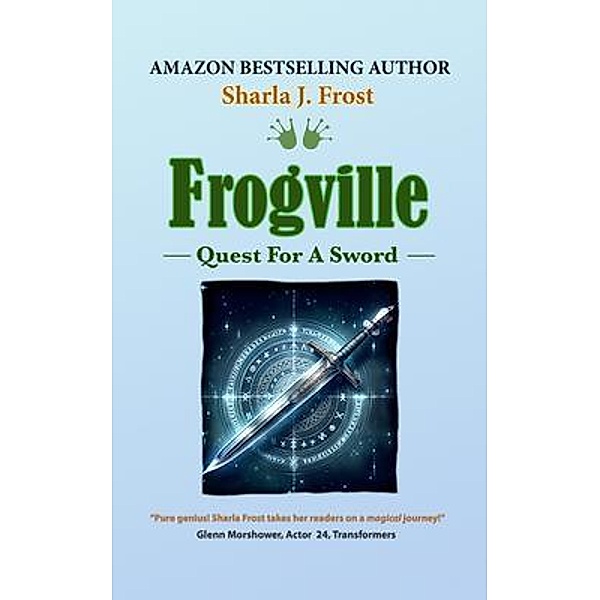 Frogville, Sharla J Frost