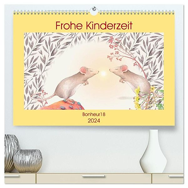 Frohe Kinderzeit (hochwertiger Premium Wandkalender 2024 DIN A2 quer), Kunstdruck in Hochglanz, Bonheur18