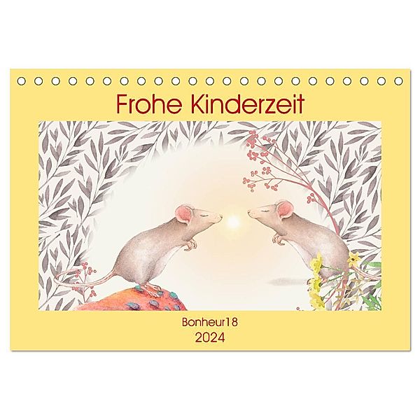 Frohe Kinderzeit (Tischkalender 2024 DIN A5 quer), CALVENDO Monatskalender, Bonheur18