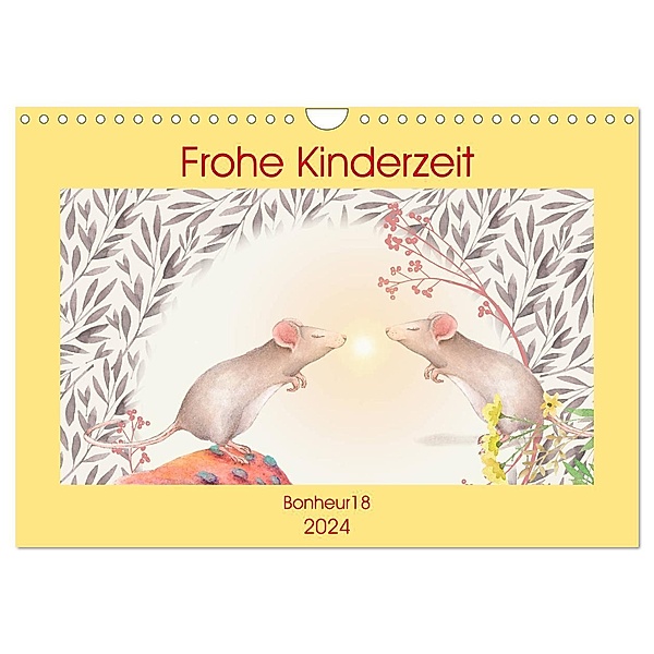 Frohe Kinderzeit (Wandkalender 2024 DIN A4 quer), CALVENDO Monatskalender, Bonheur18