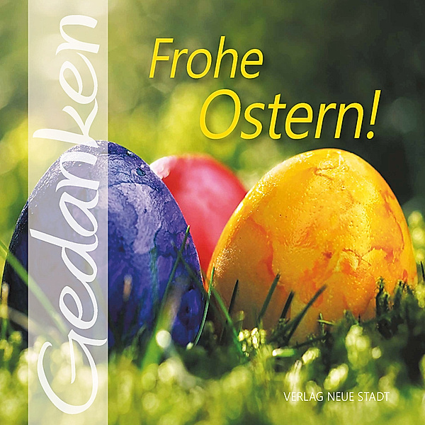 Frohe Ostern!, Gabriele Hartl