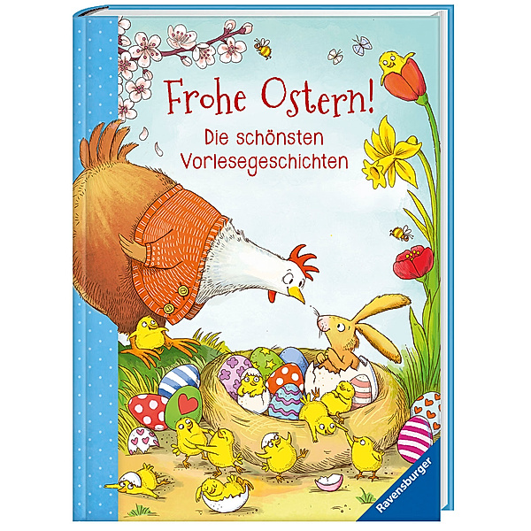 Frohe Ostern! - Die schönsten Vorlesegeschichten, Stephanie Polák, Regina Schwarz, Ursel Scheffler, Sabine Cuno