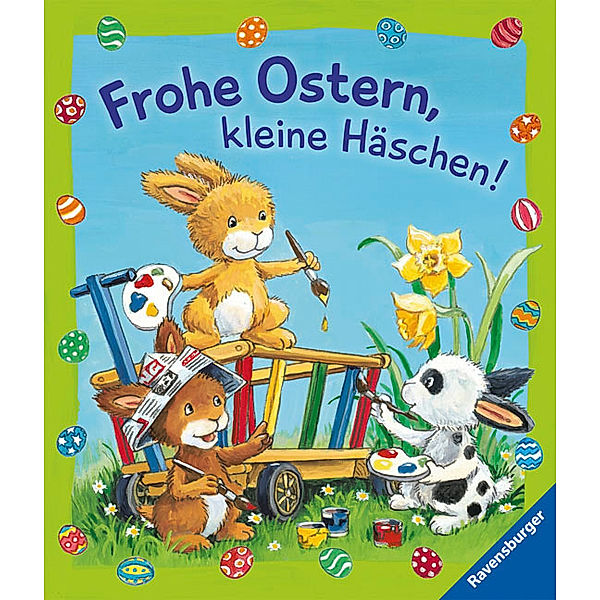 Frohe Ostern, kleine Häschen!, Sabine Cuno