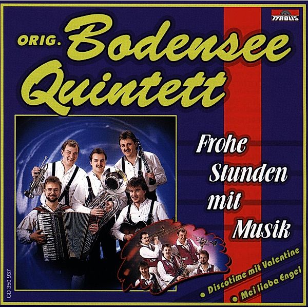 Frohe Stunden mit Musik, Original Bodensee Quintett