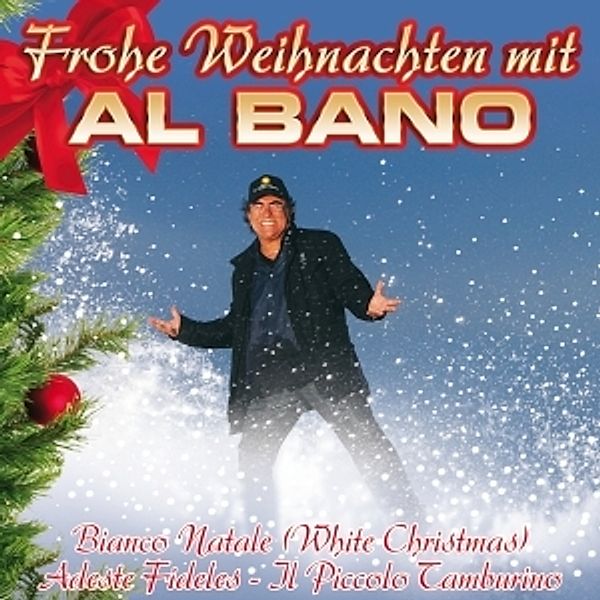 Frohe Weihnachten mit AL BANO, Al Bano