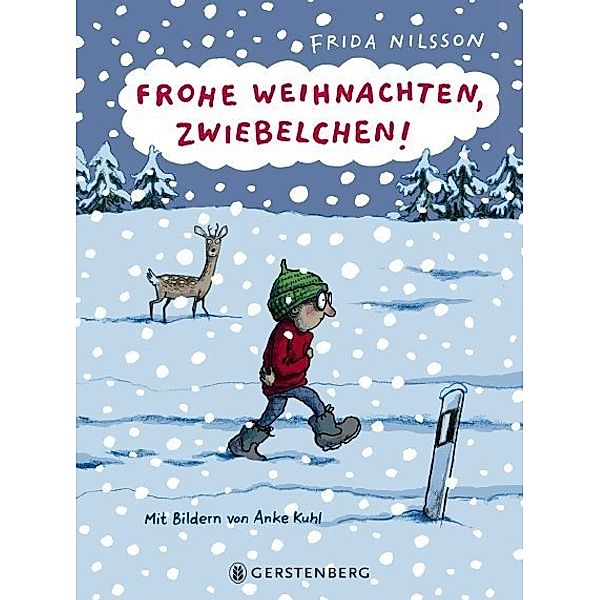 Frohe Weihnachten, Zwiebelchen!, Frida Nilsson