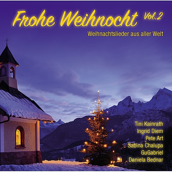Frohe Weihnocht Vol.2-Weihnachtslieder Aus Alle, Diverse Interpreten