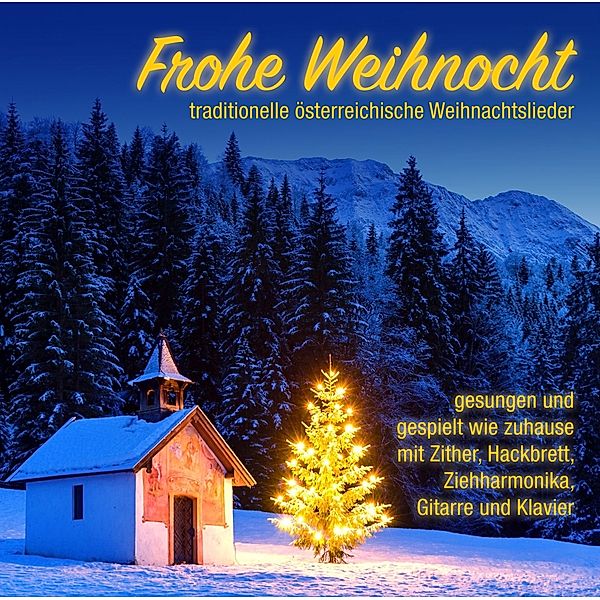 Frohe Weihnocht-Weihnachtslieder Aus Österreich, Diverse Interpreten