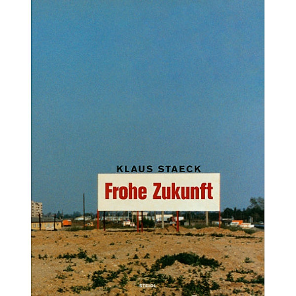 Frohe Zukunft, Klaus Staeck