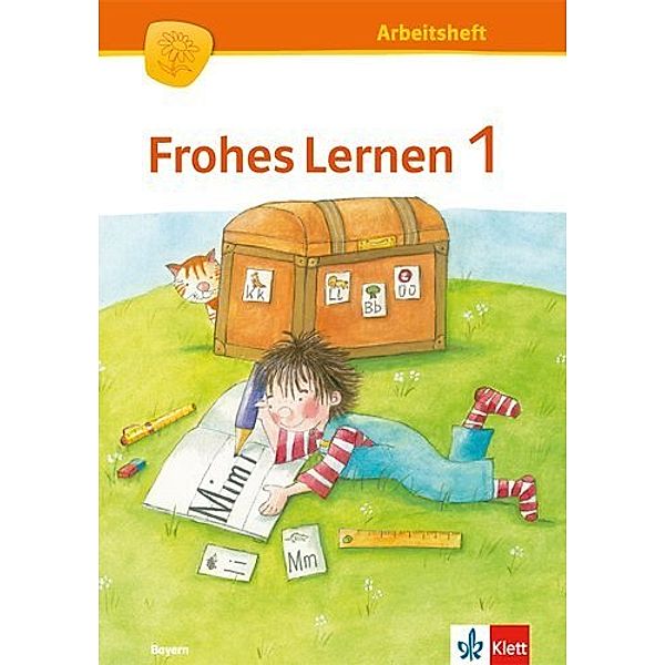 Frohes Lernen. Ausgabe für Bayern ab 2014 / Frohes Lernen 1. Ausgabe Bayern