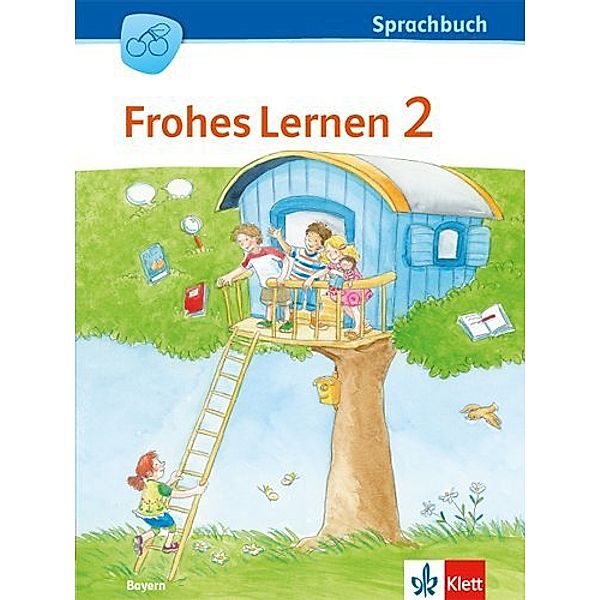 Frohes Lernen. Ausgabe für Bayern ab 2014 / Frohes Lernen Sprachbuch 2. Ausgabe Bayern