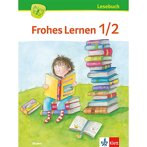 Frohes Lernen Lesebuch 1/2. Ausgabe Bayern