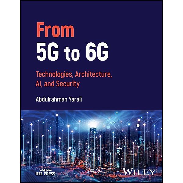 From 5G to 6G, Abdulrahman Yarali