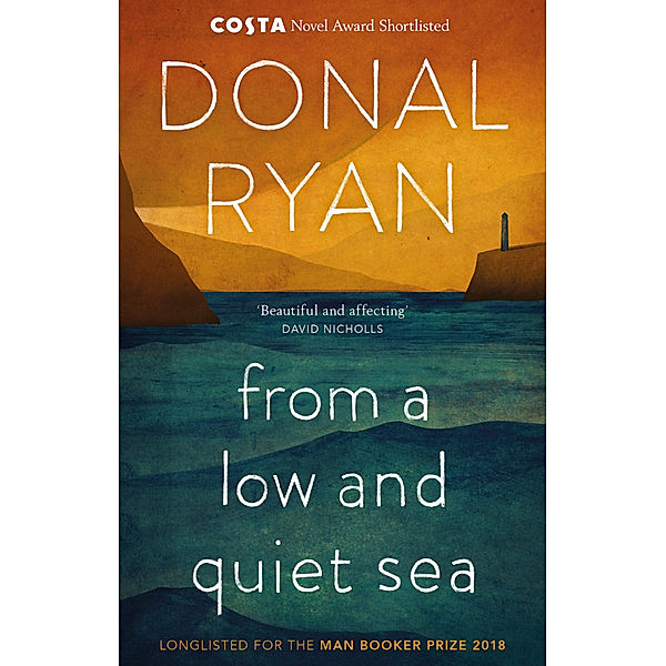 From a Low and Quiet Sea, Donal Ryan