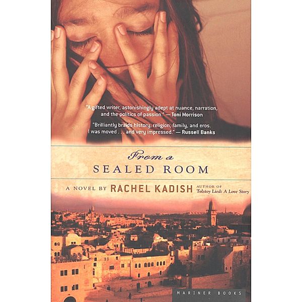 From a Sealed Room, Rachel Kadish