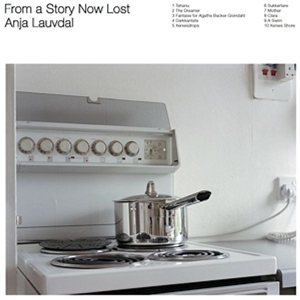 From A Story Now Lost (Vinyl), Anja Lauvdal
