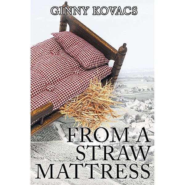 From A Straw Mattress, Ginny Kovacs