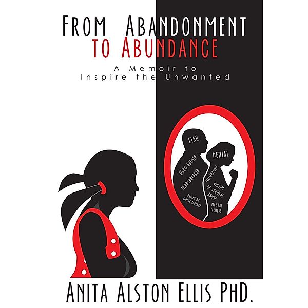 From Abandonment to Abundance, Anita Ellis