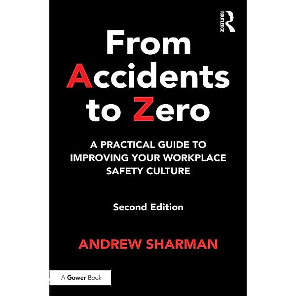 From Accidents to Zero, Andrew Sharman