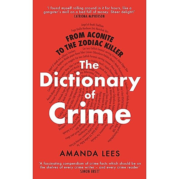 From Aconite to the Zodiac Killer, Amanda Lees