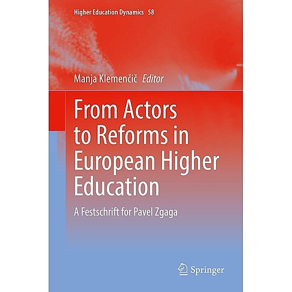 From Actors to Reforms in European Higher Education / Higher Education Dynamics Bd.58