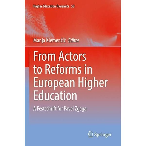 From Actors to Reforms in European Higher Education