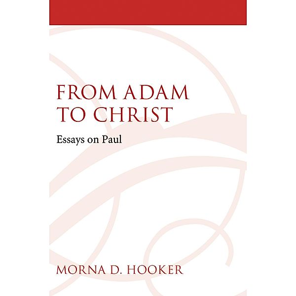 From Adam to Christ, Morna D. Hooker