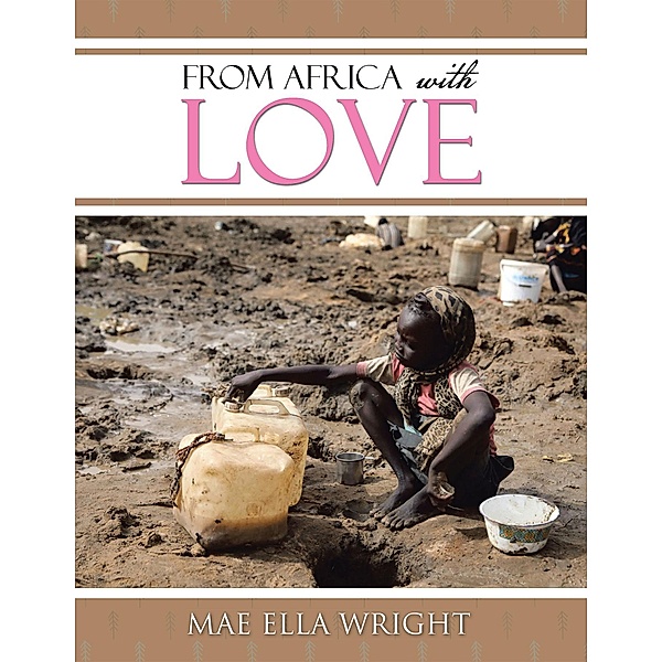 From Africa with Love, Mae Ella Wright