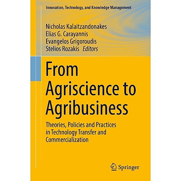 From Agriscience to Agribusiness / Innovation, Technology, and Knowledge Management