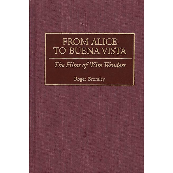 From Alice to Buena Vista, Roger Bromley