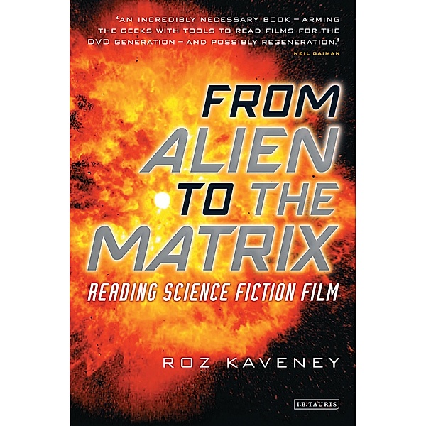From Alien to the Matrix, Roz Kaveney
