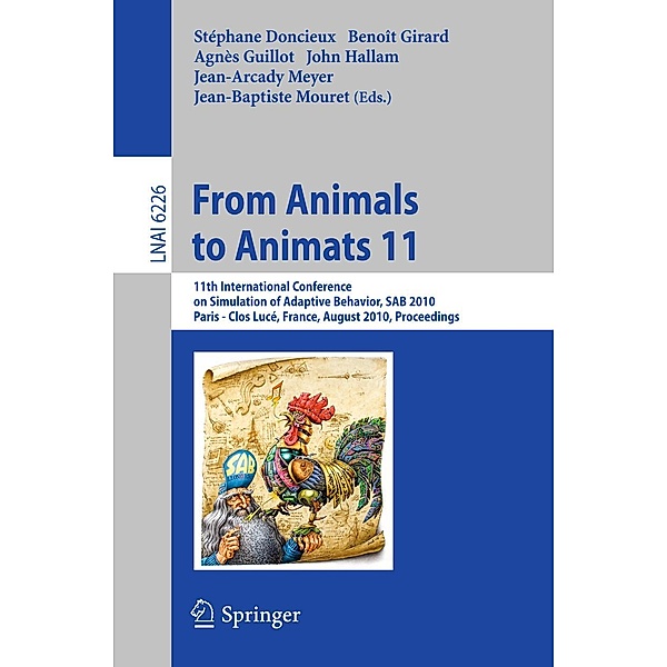 From Animals to Animats 11 / Lecture Notes in Computer Science Bd.6226
